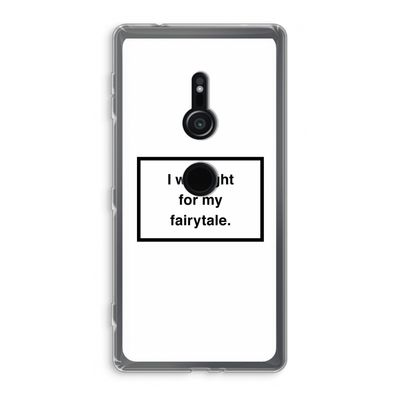 Fight for my fairytale: Sony Xperia XZ2 Transparant Hoesje