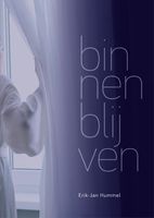 binnen blijven - Erik-Jan Hummel - ebook