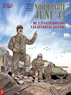 Normandië, juni &apos;44 10: De 2de pantserdivisie van generaal Leclerc (Hardback)