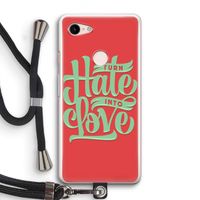 Turn hate into love: Pixel 3 Transparant Hoesje met koord