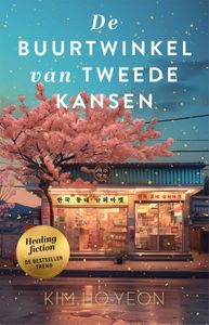 De buurtwinkel van tweede kansen - Kim Ho-Yeon - ebook