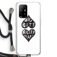 Big butt bigger heart: Oppo A95 5G Transparant Hoesje met koord