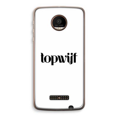 Topwijf Wit: Motorola Moto Z Force Transparant Hoesje