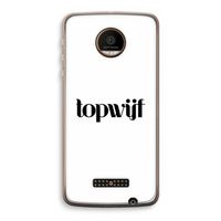 Topwijf Wit: Motorola Moto Z Force Transparant Hoesje