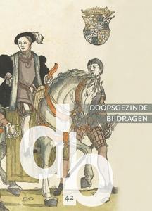 Doopsgezinde Bijdragen, nieuwe reeks nummer 42 (2016) (Paperback)
