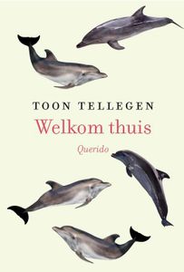 Welkom thuis - Toon Tellegen - ebook