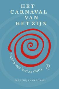 Het carnaval van het Zijn (Hardback)