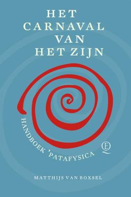Het carnaval van het Zijn (Hardback)
