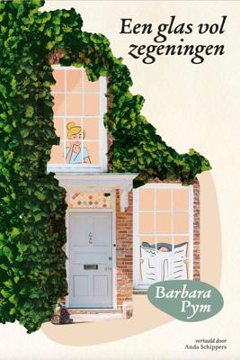Een glas vol zegeningen - Barbara Pym - ebook
