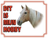Paarden Waakbord - Dit is mijn hobby Licht Bruin Paarden Waakbord - Dit is mijn hobby Licht Bruin