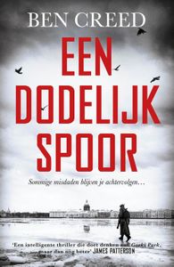 Een dodelijk spoor - Ben Creed - ebook