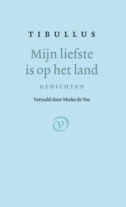 Mijn liefste is op het land - Tibullus - ebook