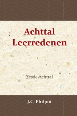 Zesde Achttal Leerredenen (Paperback)