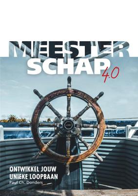 Meesterschap 4.0 (Paperback)