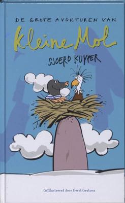 De grote avonturen van kleine mol (Hardback)