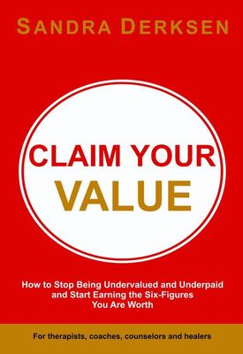 Claim Your Value - Sandra Derksen - eBook (9789463281249) Claim Your Value - Sandra Derksen - eBook (9789463281249)