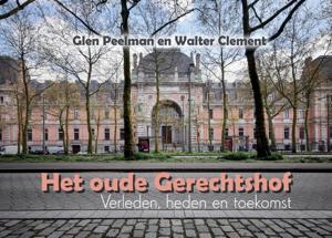 Het oude Gerechtshof Antwerpen (Hardback)