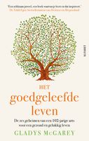 Het goedgeleefde leven - Gladys McGarey - ebook
