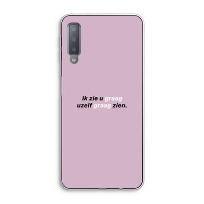 uzelf graag zien: Samsung Galaxy A7 (2018) Transparant Hoesje
