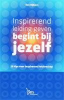 Inspirerend leiding geven begint bij jezelf (Paperback)