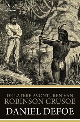 De latere avonturen van Robinson Crusoe (Paperback)