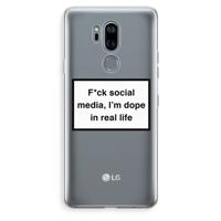 I'm dope: LG G7 Thinq Transparant Hoesje
