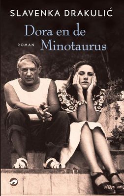 Dora en de Minotaurus - Slavenka Drakulic - ebook