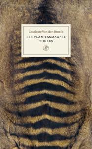 Een vlam Tasmaanse tijgers (Hardback)