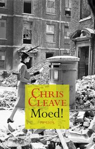 Moed! - Chris Cleave - ebook