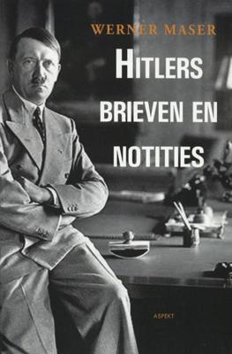 Hitlers Brieven en notities (Paperback)
