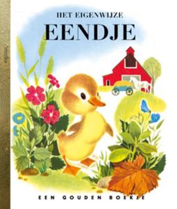 Het eigenwijze eendje (Hardback)