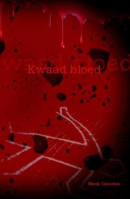 Kwaad bloed (Paperback)