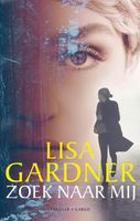 Zoek naar mij - Lisa Gardner - eBook (9789403153605) - thumbnail