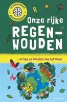 Onze rijke regenwouden (Hardback)