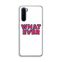 Whatever: OnePlus Nord Transparant Hoesje