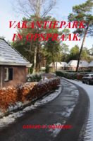 Gerard H.  Nijmeijer Vakantiepark in opspraak. - thumbnail