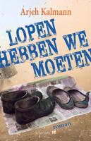 Lopen hebben we moeten (Paperback)