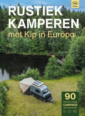 Rustiek Kamperen met Kip in Europa (Hardback)