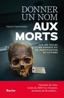 Donner un nom aux morts - Patricia Vanderlinden, Nicolas Keszei - ebook