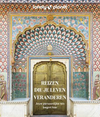 Reizen die je leven veranderen (Hardback)