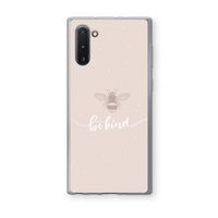 Be(e) kind: Samsung Galaxy Note 10 Transparant Hoesje