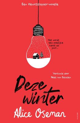 Deze winter - Alice Oseman - eBook (9789000384358)