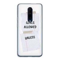 No Girls Allowed Unless: OnePlus 7 Pro Transparant Hoesje