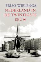 Nederland in de twintigste eeuw (Paperback)