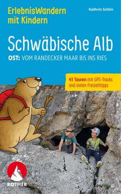 Wandelgids Schwäbische Alb Ost - Erlebniswandern mit Kindern | Rother Bergverlag