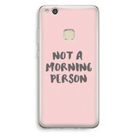 Morning person: Huawei Ascend P10 Lite Transparant Hoesje Morning person: Huawei Ascend P10 Lite Transparant Hoesje