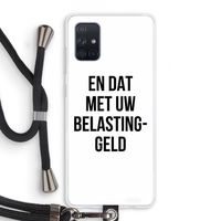 Belastinggeld: Samsung Galaxy A71 Transparant Hoesje met koord