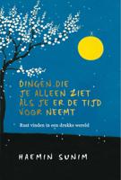 Dingen die je alleen ziet als je er de tijd voor neemt (Hardback) - thumbnail