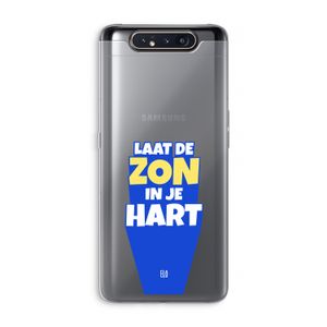 Laat de zon in je hart: Samsung Galaxy A80 Transparant Hoesje