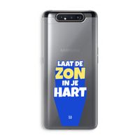Laat de zon in je hart: Samsung Galaxy A80 Transparant Hoesje Laat de zon in je hart: Samsung Galaxy A80 Transparant Hoesje